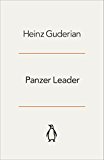 Book Classic Military History Panzer Leader (Penguin Classic Military History) free