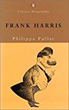 Book Classic Biography Frank Harris (penguin Classic Biography) free
