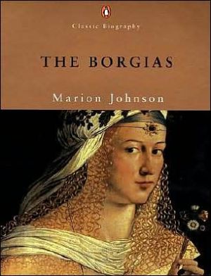 Book The Borgias (Classic Biography) free
