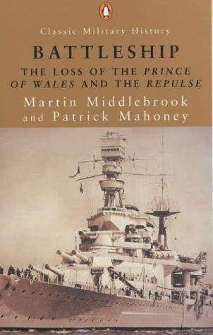 Book Battleship: The Loss of the Prince of Wales and the Repulse free