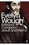 Book Modern Classics Edmund Campion Jesuit and Martyr (Penguin Modern Classics) free