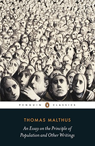 Book An Essay on the Principle of Population and Other Writings (Penguin Classics) free
