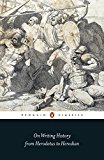 Book On Writing History from Herodotus to Herodian (Penguin Classics) free