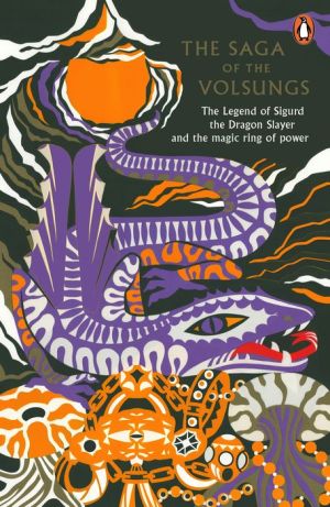 Book The Saga of the Volsungs (Legends from the Ancient North) free