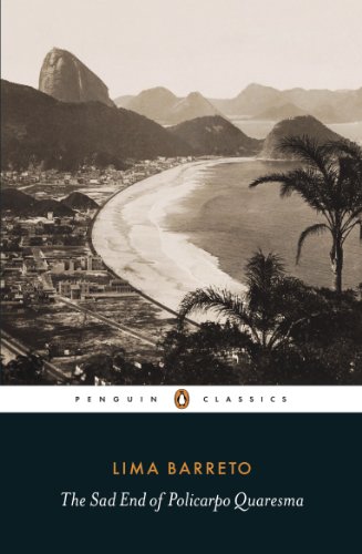 Book The Sad End of Policarpo Quaresma (Penguin Modern Classics) free