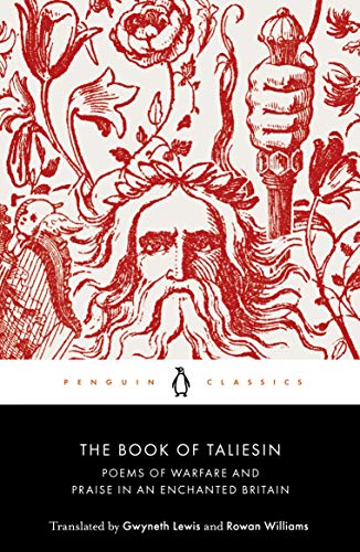 Book The Book of Taliesin: Poems of Warfare and Praise in an Enchanted Britain free