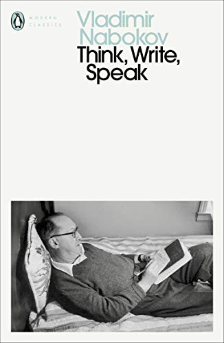 Book Think, Write, Speak: Uncollected Essays, Reviews, Interviews and Letters to the Editor (Penguin Modern Classics) free