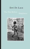 Book The Day Before Happiness free