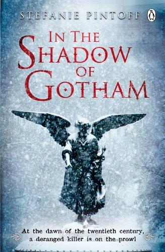 Book In the Shadow of Gotham. Stefanie Pintoff free