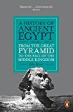 Book A History of Ancient Egypt, Volume 2: From the Great Pyramid to the Fall of the Middle Kingdom free