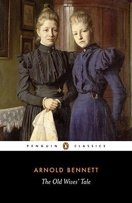 Book The Old Wives' Tale (Penguin Classics) free