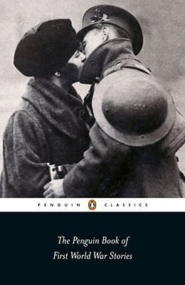 Book The Penguin Book of First World War Stories (Penguin Classics) free