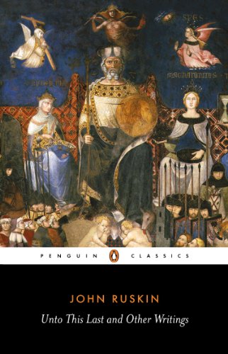 Book Unto This Last and Other Writings (Classics S.) free