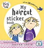 Book Charlie and Lola: My Haircut (Charlie & Lola) free