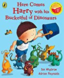 Book Here Comes Harry with His Bucketful of Dinosaurs free