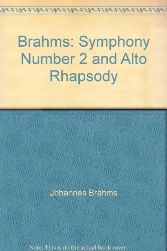 Book Brahms: Symphony Number 2 And Alto Rhapsody free