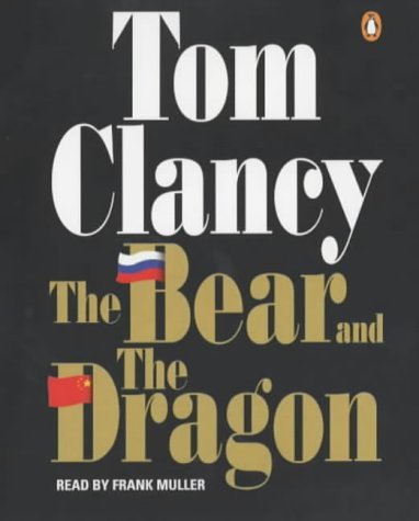 Book The Bear And The Dragon (john Clark, #3) free