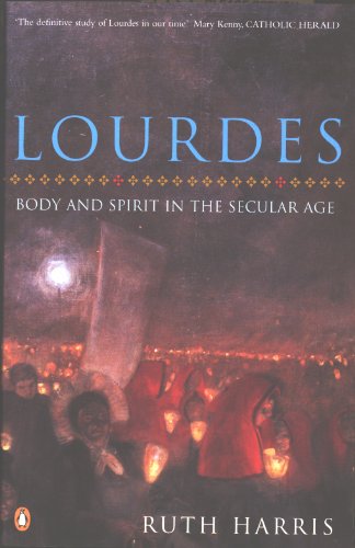 Book Lourdes: Body And Spirit in the Secular Age free