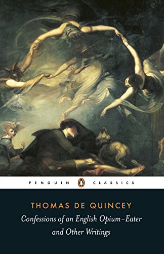 Book Confessions of an English Opium Eater: And Other Writings (Penguin Classics) free