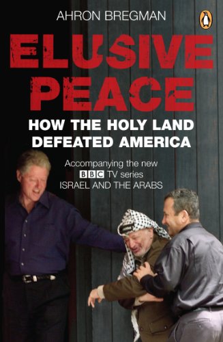 Book Elusive Peace: How the Holy Land Defeated America free