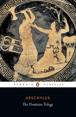 Book The Oresteian Trilogy: Agamemnon; The Choephori; The Eumenides free