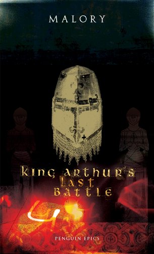 Book King Arthur's Last Battle (Penguin Epics Book 19) free