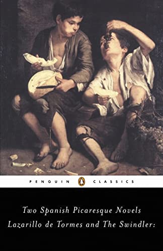 Book The Swindler and Lazarillo de Tormes: Two Spanish Picaresque Novels (Penguin Classics) free