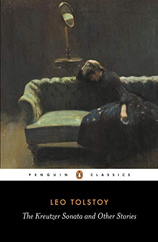 Book The Kreutzer Sonata and Other Stories (Penguin Classics) free