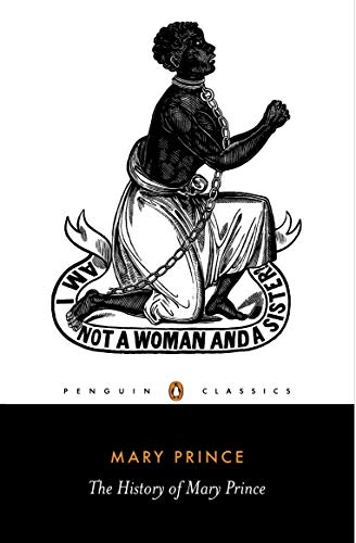 Book The History of Mary Prince: A West Indian Slave (Penguin Classics) free