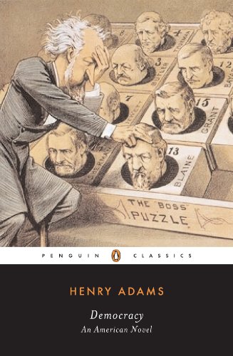 Book Democracy: An American Novel (Penguin Classics) free