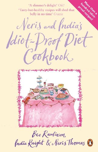 Book Neris and India's Idiot-Proof Diet Cookbook free