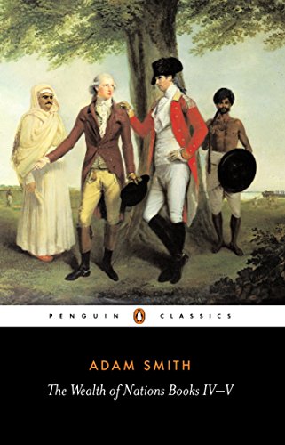 Book The Wealth of Nations: Books IV-V free