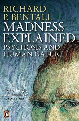 Book Madness Explained: Psychosis and Human Nature free