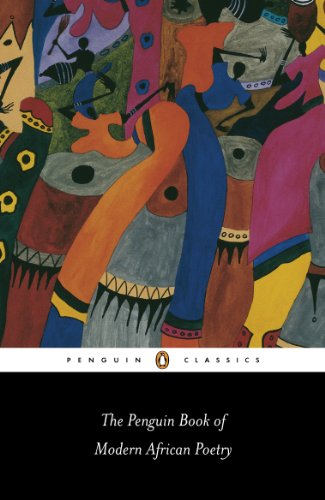 Book The Penguin Book of Modern African Poetry: Fourth Edition (Penguin Classics) free