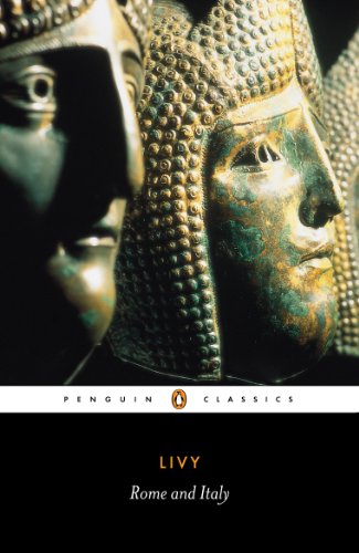 Book Rome and Italy: The History of Rome from its Foundation (Classics) free