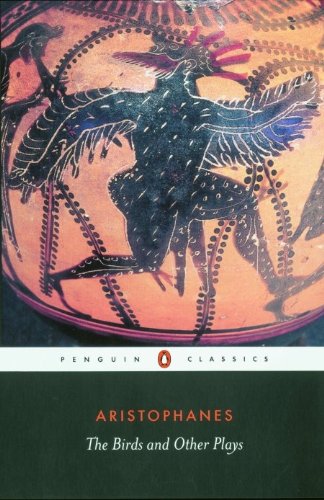 Book The Birds and Other Plays: The Knights/Peace/Wealth/The Assembly Women (Penguin Classics) free