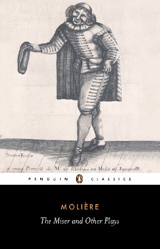 Book The Miser and Other Plays: A New Selection (Penguin Classics) free