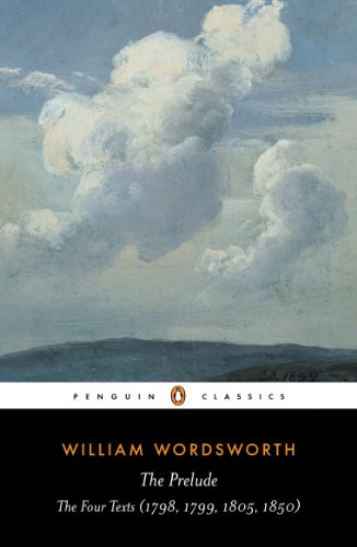 Book The Prelude: The Four Texts (1798, 1799, 1805, 1850) (Penguin Classics) free