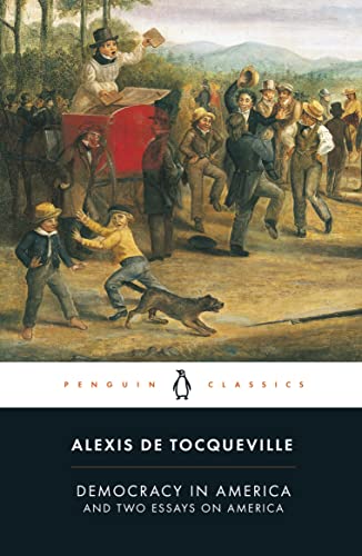 Book Democracy in America: And Two Essays on America (Penguin Classics) free
