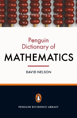 Book The Penguin Dictionary of Mathematics: Fourth edition (Penguin Reference Library) free