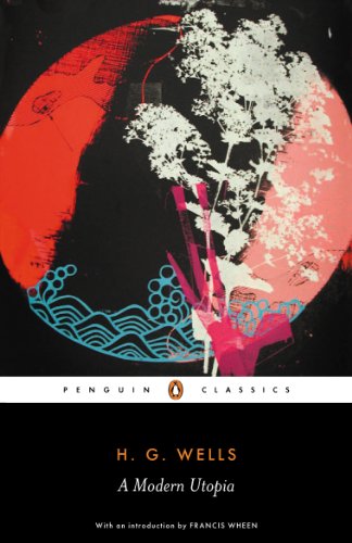 Book A Modern Utopia (Penguin Classics) free