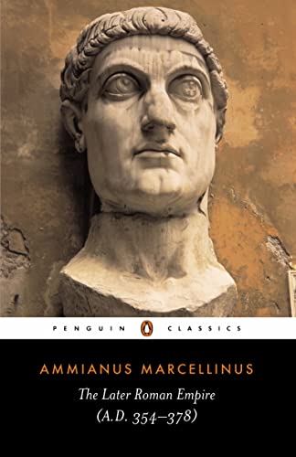 Book The Later Roman Empire: (a.D. 354-378) (Classics) free