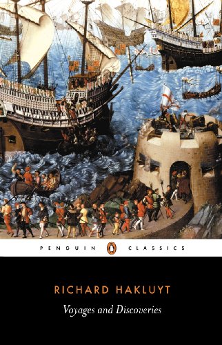 Book Voyages and Discoveries: The Principal Navigations, Voyages, Traffiques and Discoveries of the English Nation (English Library) free