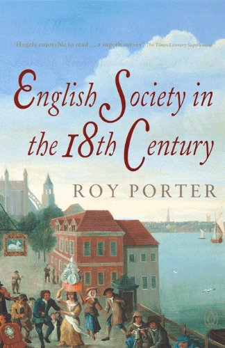 Book The Penguin Social History of Britain: English Society in the Eighteenth Century free