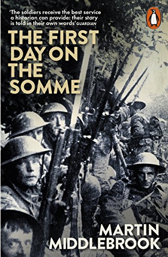 Book The First Day on the Somme: 1 July 1916 (Penguin History) free