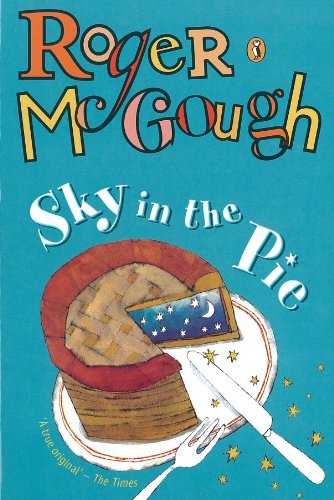 Book Sky in the Pie: A Book of New Poems (Puffin Books) free