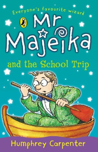 Book Mr Majeika and the School Trip free