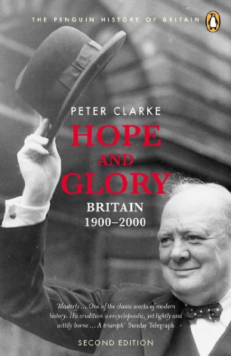 Book Hope and Glory: Britain 1900-2000 (Penguin History of Britain Book 9) free
