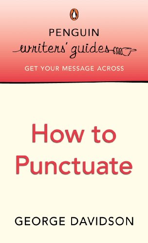 Book Penguin Writers' Guides: How to Punctuate free