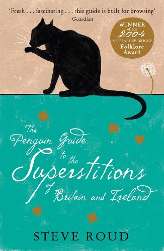 Book The Penguin Guide to the Superstitions of Britain and Ireland free